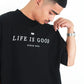 oversized tee | life is good | box fit | black